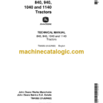 John Deere 840, 940, 1040 and 1140 Tractors Technical Manual (TM4353)