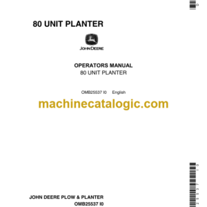 John Deere 80 Unit Planter Operator's Manual (OMB25537)