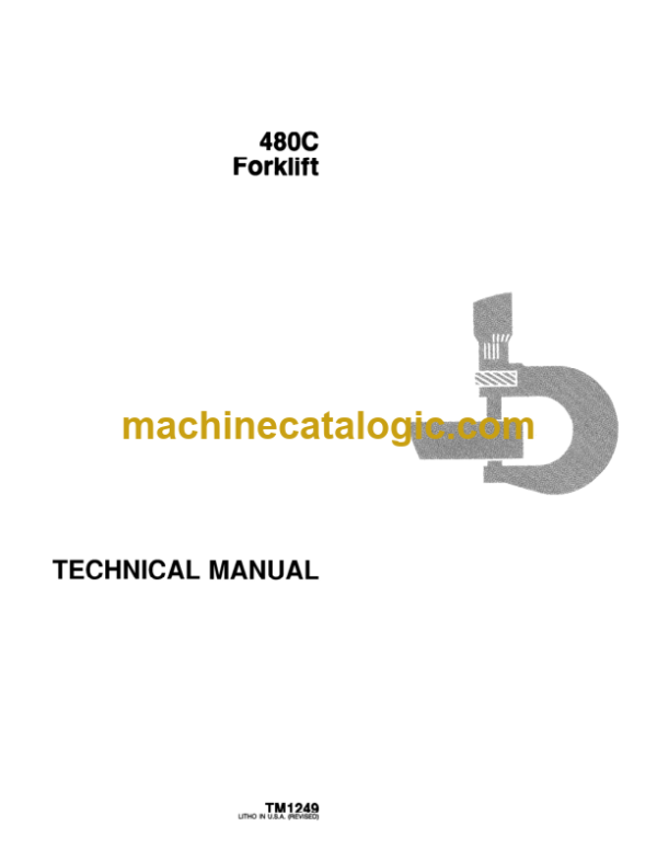 John Deere 480C Forklift Technical Manual (TM1249)