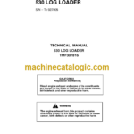 John Deere 530 Log Loader Technical Manual (TMF307816)
