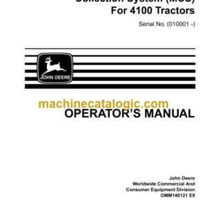 John Deere 4100 Tractors Hydraulic Dump Material Collection System (MCS) Operator's Manual (OMM140121E9)