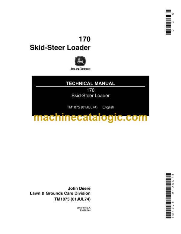 John Deere 170 Skid Steer Loader Technical Manual (TM1075)