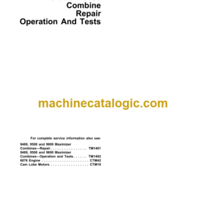 John Deere SideHill 9500 Combine Repair Operation And Tests Technical Manual (TM1545)