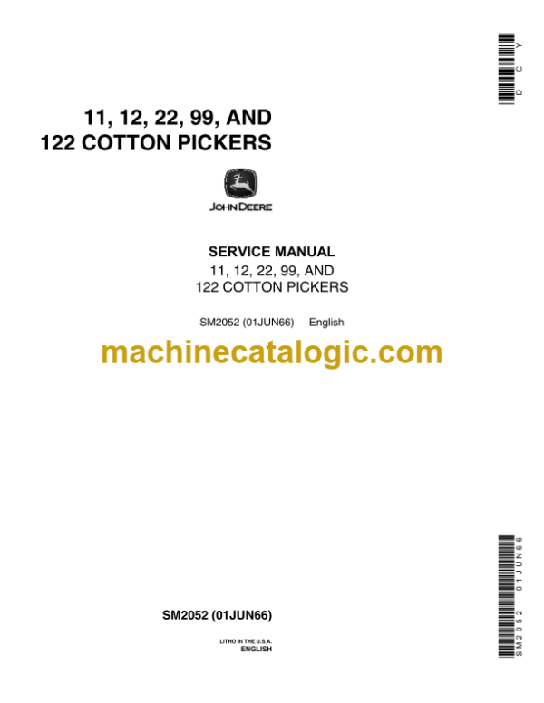 John Deere 11, 12, 22, 99 and 122 Cotton Pickers Service Manual (SM2052)