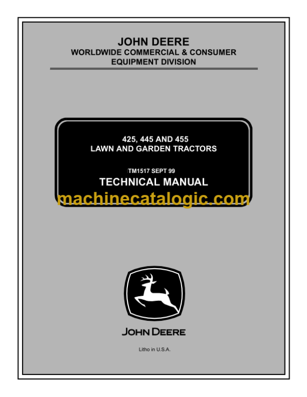 John Deere 425 445 and 455 Lawn and Garden Tractors Technical Manual (TM1517)