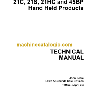 John Deere 21C 21S 21HC and 45BP Hand Held Products Technical Manual (TM1524)