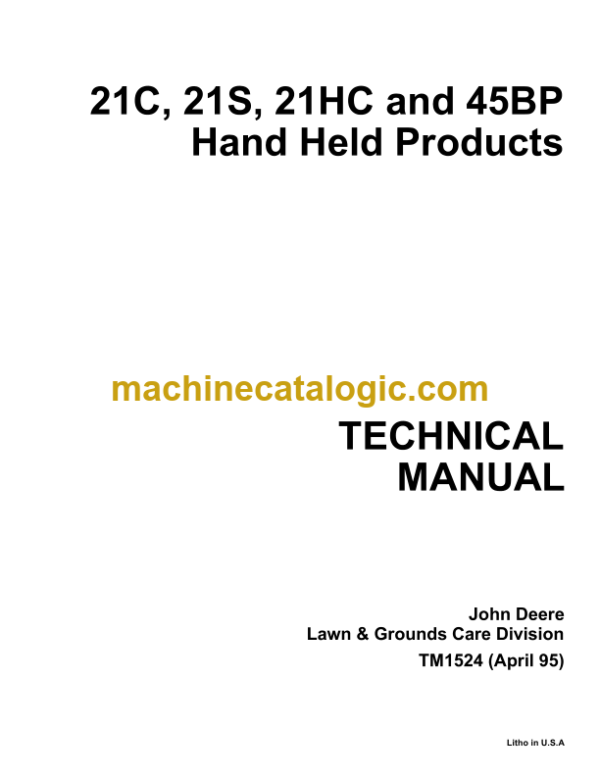 John Deere 21C 21S 21HC and 45BP Hand Held Products Technical Manual (TM1524)