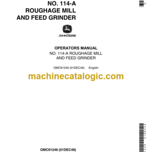 John Deere NO. 114-A Roughage Mill and Feed Grinder Operator's Manual (OMC91249)