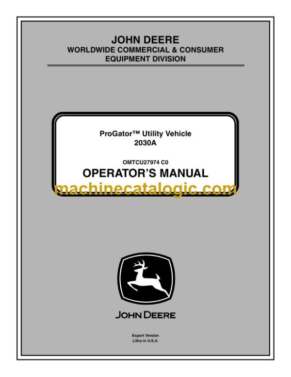 John Deere 2030A ProGator Utility Vehicle Operator's Manual (OMTCU27974)