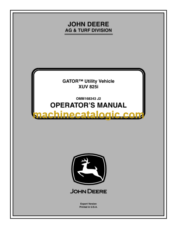 John Deere XUV 825i GATOR Utility Vehicle Operator's Manual (OMM168343 J2)