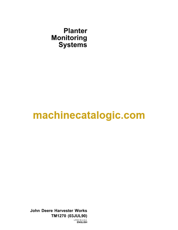 John Deere Planter Monitoring Systems Technical Manual (TM1270)