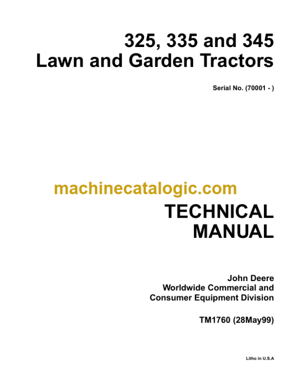 John Deere 325 335 and 345 Lawn and Garden Tractors Technical Manual (TM1760)