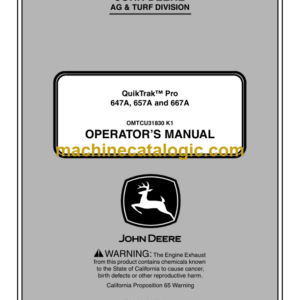 John Deere 647A, 657A and 667A QuikTrak Pro Operator's Manual (OMTCU31830)