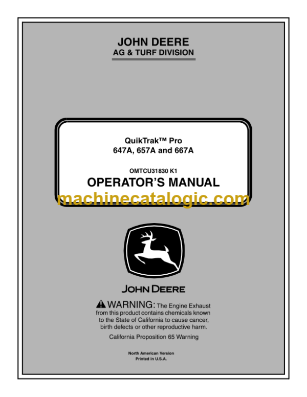 John Deere 647A, 657A and 667A QuikTrak Pro Operator's Manual (OMTCU31830)
