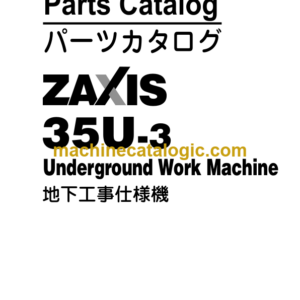 Hitachi ZX35U-3 Underground Work Machine Parts Catalog