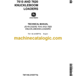 John Deere 7610 and 7620 Knuckleboom Loaders Technical Manual (TM1146)