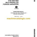 John Deere 5720 and 5820 Self-Propelled Forage Harvester Operator's Manual (OME73767)