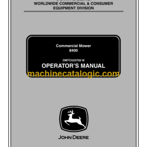 John Deere 8400 Commercial Mower Operator's Manual (OMTCU23702)