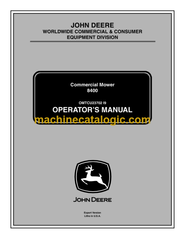 John Deere 8400 Commercial Mower Operator's Manual (OMTCU23702)