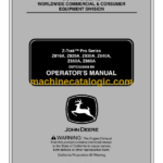 John Deere Z810A, Z820A, Z830A, Z840A, Z850A, Z860A Z-Trak Pro Series Operator's Manual (OMTCU26008)