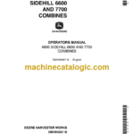 John Deere 6600 Sidehill 6600 and 7700 Combines Operator's Manual (OMH95657I6)