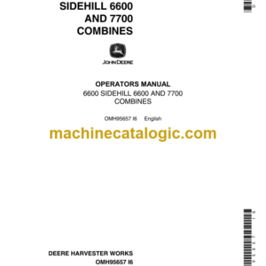 John Deere 6600 Sidehill 6600 and 7700 Combines Operator's Manual (OMH95657I6)