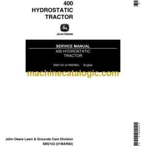 John Deere 400 Hydrostatic Tractors Service Manual (SM2103)