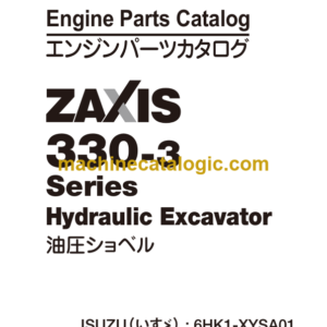 Hitachi ZX330-3 Series ISUZU 6HK1-XYSA01 Hydraulic Excavator Engine Parts Catalog