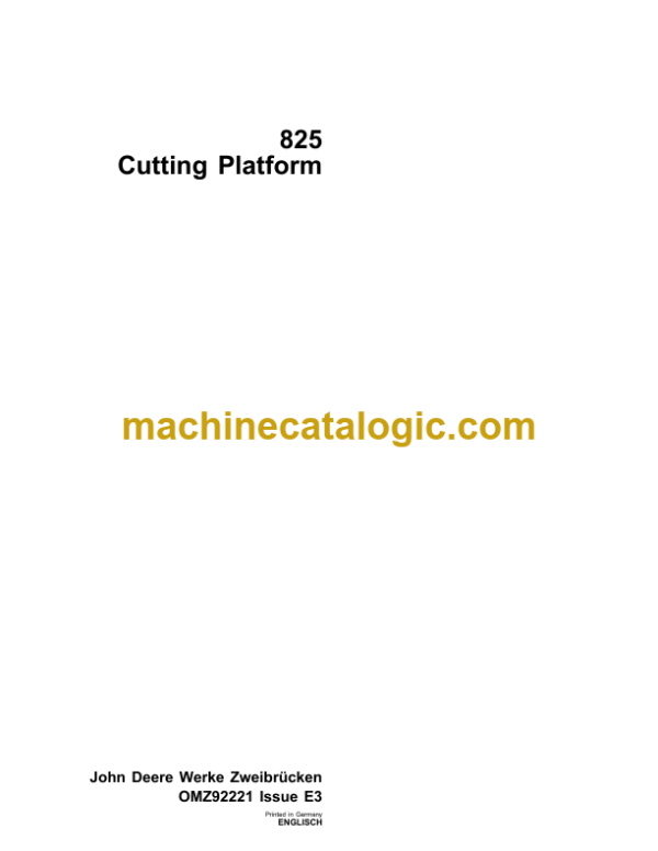 John Deere 825 Cutting Platform Operator's Manual (OMZ92221)