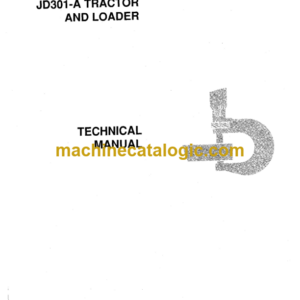 John Deere JD301-A Tractor and Loader Technical Manual (TM1088)