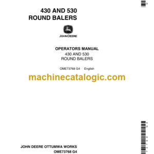 John Deere 430 and 530 Round Balers Operator's Manual (OME73768)