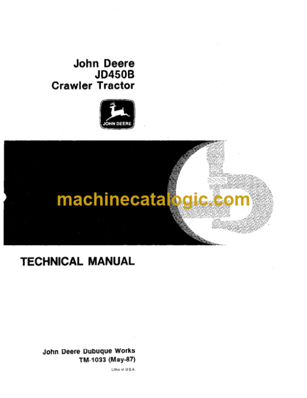 John Deere JD540B Crawler Tractor Technical Manual (TM1033)