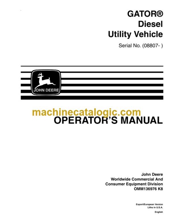 John Deere GATOR Diesel Utility Vehicle SN (08807-) Operator's Manual (OMM136976)