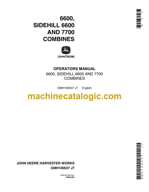 John Deere 6600, SIDEHILL 6600 and 7700 Combines INDEX: