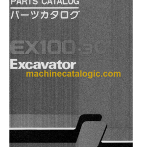 Hitachi EX100-3C Excavator Parts Catalog