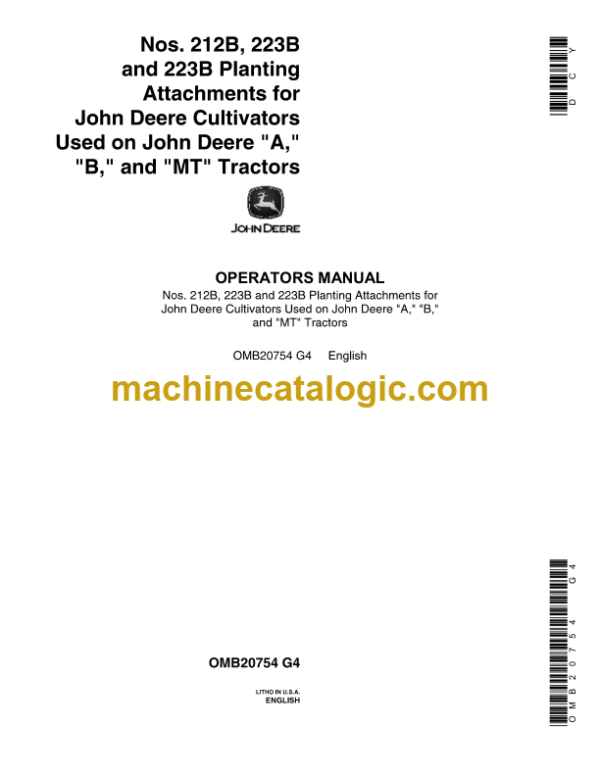 John Deere Nos. 212B, 223B and 223B Planting Attachments for John Deere Cultivators Used on John Deere A, B, and MT Tractors Operator's Manual (OMB20754)