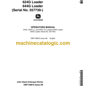 John Deere 544G, 544G LL, and 544G TC Loaders 624G and 644G Loader Operator's Manual (OMT159816)