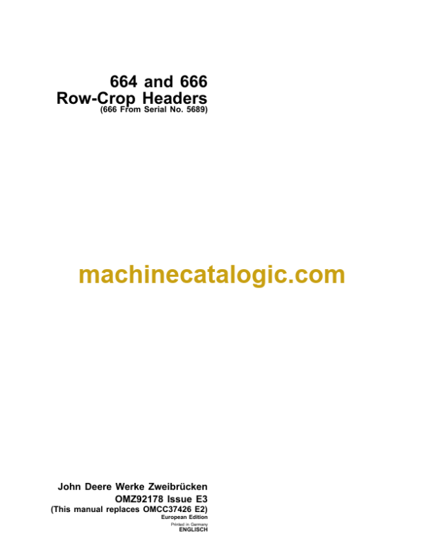 John Deere 664 and 666 Row-Crop Headers Operator's Manual (OMZ92178)