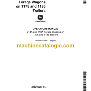 John Deere 714A and 716A Forage Wagons on 1175 and 1185 Trailers Operator's Manual (OMW21472)