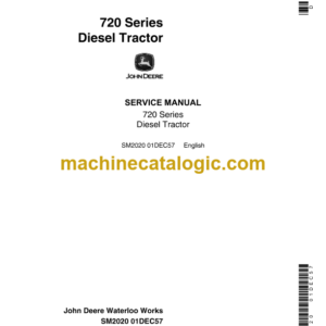 John Deere 720 Series Diesel Tractor Service Manual (SM2020)