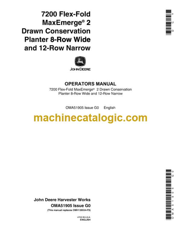 John Deere 7200 Flex-Fold MaxEmerge 2 Drawn Conservation Planter 8-Row Wide and 12-Row Narrow Operator's Manual (OMA51905)