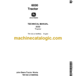 John Deere 6030 Tractor Technical Manual (TM1052)