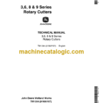 John Deere 3 6 8 & 9 Series Rotary Cutters Technical Manual (TM1394)