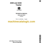 John Deere 2040 and 2240 Tractor Technical Manual (TM1221)