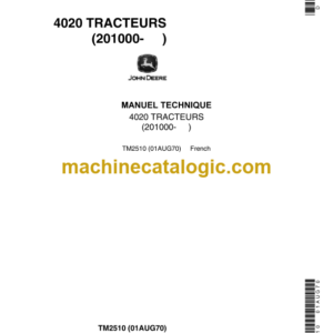 John Deere 4020 Tracteurs Manuel Technique (TM2510) French