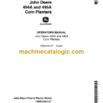 John Deere 494A and 495A Corn Planters Operator's Manual (OMB25352)