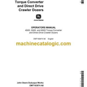 John Deere 450G, 550G and 650G Torque Converter and Direct Drive Crawler Dozers Operator's Manual (OMT163974)