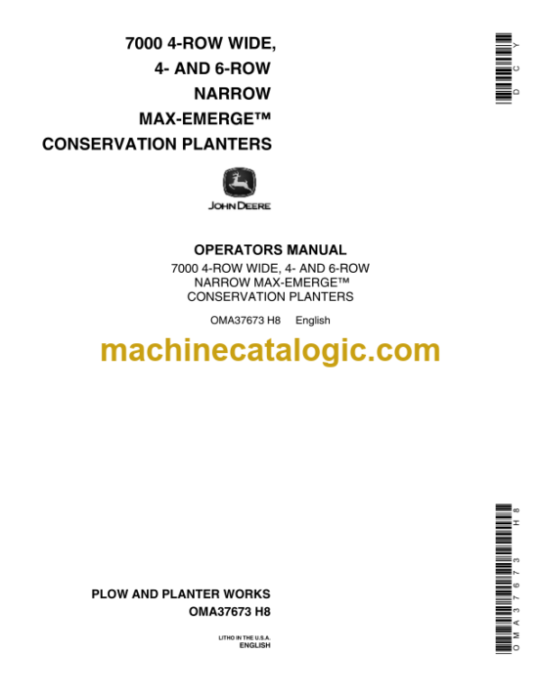 John Deere 7000 4-Row Wide, 4- And 6-Row Narrow Max-Emerge Conservation Planters Operator's Manual (OMA37673)