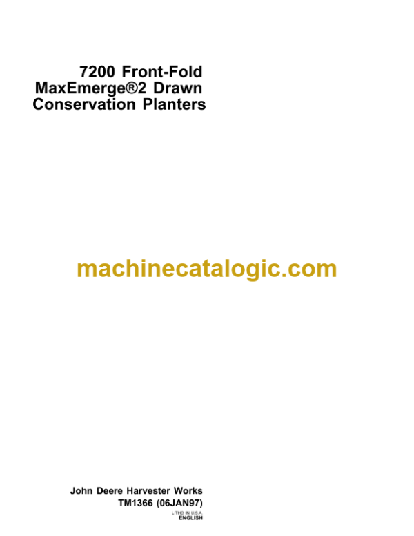 John Deere 7200 Front-Fold MaxEmerge2 Drawn Conservation Planters Technical Manual (TM1366)