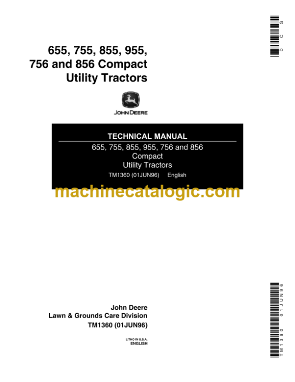 John Deere 655 755 855 955 756 and 856 Compact Utility Tractors Technical Manual (TM1360)